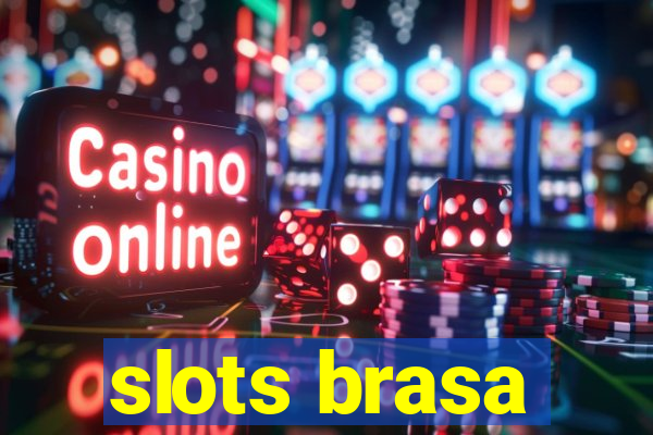 slots brasa